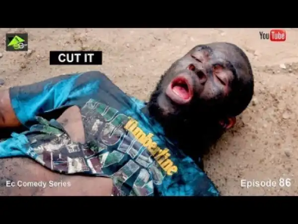 Video: Ec Comedy Series - Cut It (Episode 86)